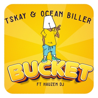 Bucket (feat. Hauzen Dj) - Single