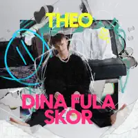 Dina fula skor — Theo