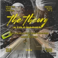 THE THEORY (A COLD SUMMER) - Single - Mahog Bless
