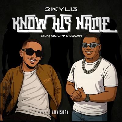 Know His Name (feat. Young OG CPT & LOGAN) - Single