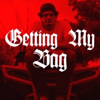 Getting My Bag - Single - JustTrae