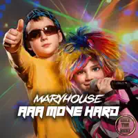 AAA Move Hard — Maryhouse