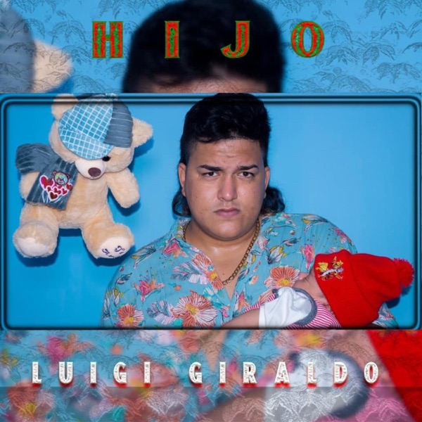 Hijo (feat. Luigi Giraldo)