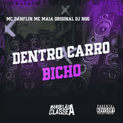 Dentro Carro Bicho - Single