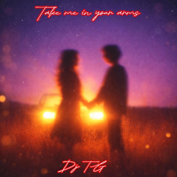take me in your arms
