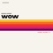 Wow - MoonLander lyrics