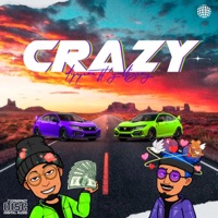 Crazy (feat. Yalligrey & La Bruja MC) - Single - Dipper el Misterio