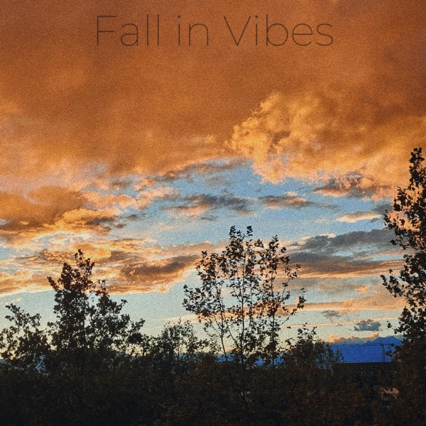Fall in Vibes - Single