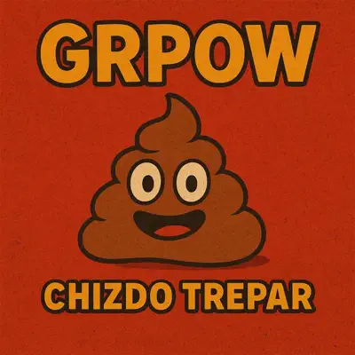 Chizdo Trepar adlı sanatçının GrPow - Single albümünü dinle