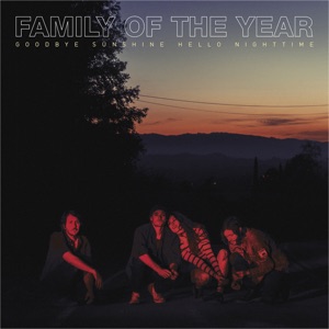 Family Of The Year - Latchkey Kids Lyrics - Zortam Music
