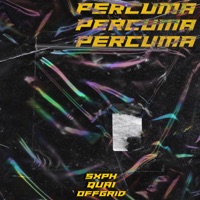 Percuma (feat. Quai & Offgrid) - Single - Sxph