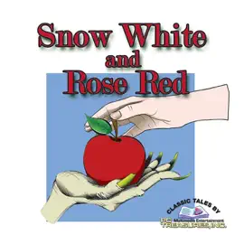 Snow White and Rose Red (Unabridged)