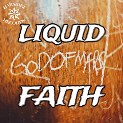 Liquid Faith - Single