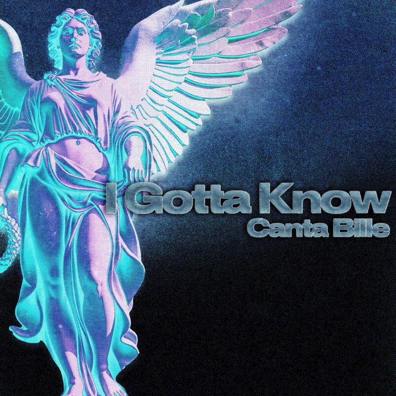 I Gotta Know - Single