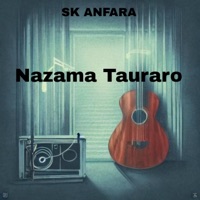 Nazama Tauraro - Single - SK ANFARA