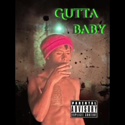 Gutta Baby - Single
