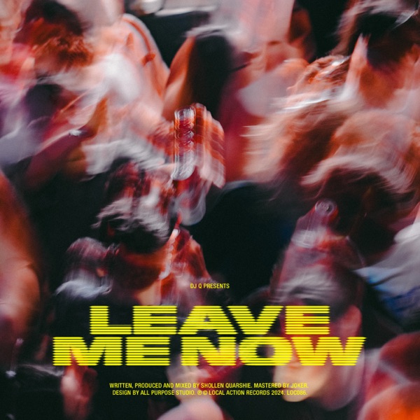 Leave Me Now - Single
