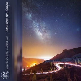 Stars from the Canyon Dreamfield, tezpu & Summit One