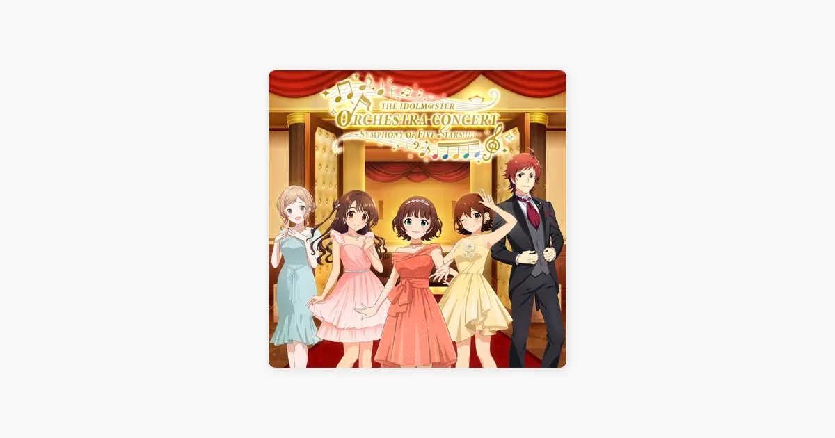The Idolm@ster Orchestra Concert ～Symphony of Five Stars