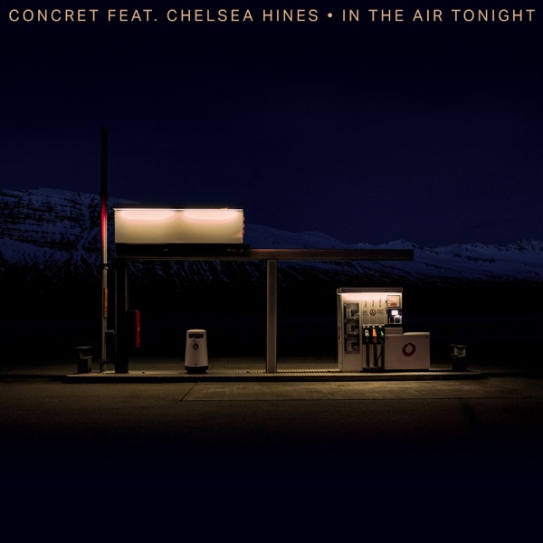 In The Air Tonight (feat. Chelsea Hines) - Single