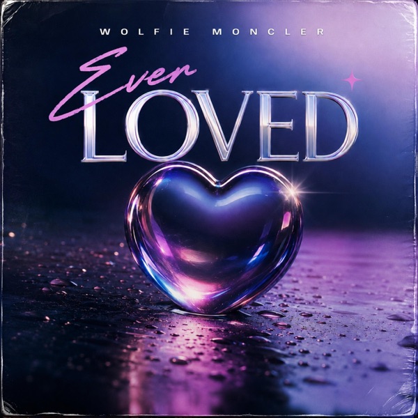 Ever Loved