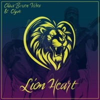 Lion Heart - Single - Chris Bowen Vibes & clyde.