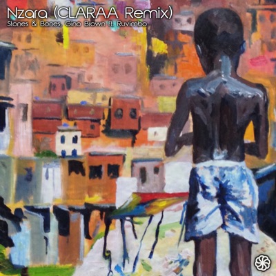 Nzara (CLARAA Remix) [feat. Ruvimbo & CLARAA] - Single