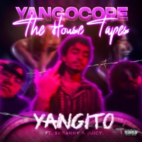 YANGOCORE: The House Tapes - EP - YANGITO