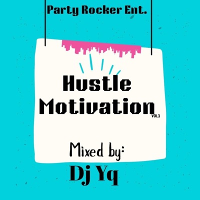 Hustle Motivation Vol.3 Mix