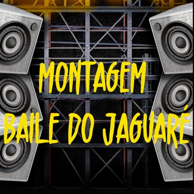 Montagem Baile do Jaguaré - Single