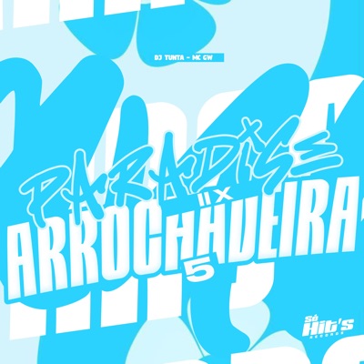 Paradise II X Arrochadeira 5 - Single