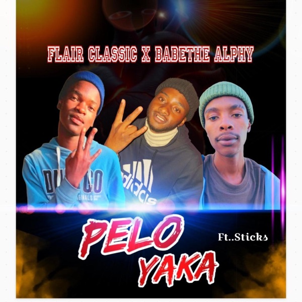 Pelo Yaka (feat. Babethe Alphy & Sticks)