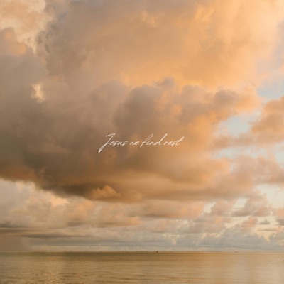 Jesus We Find Rest - Single