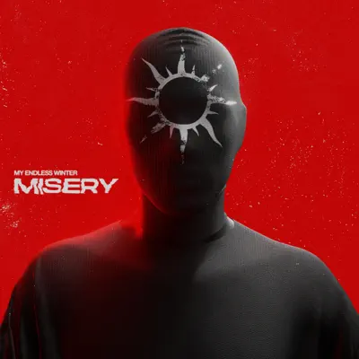 My Endless Winter adlı sanatçının Misery - Single albümünü dinle