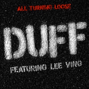 All Turning Loose (feat. Lee Ving) - Single