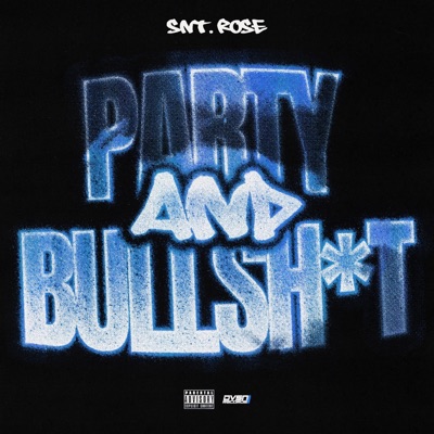 Party and Bullshit - Single