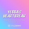 Yebba's Heartbreak (Originally Performed by Drake, Yebba) [Piano Karaoke Version] - Sing2Piano