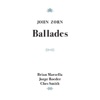 Ballades (feat. Brian Marsella, Jorge Roeder & Ches Smith)