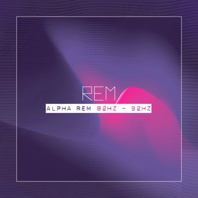 Alpha REM 82 Hz - 92 Hz - Single