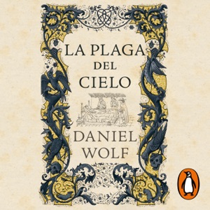 La plaga del cielo (Saga de los Fleury 4)