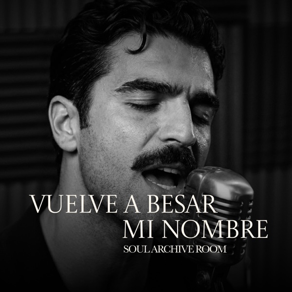 Cover of Vuelve A Besar Mi Nombre - Single