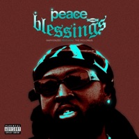 PEACE & BLESSINGS (feat. The Inglorious) - Single - raphenzee
