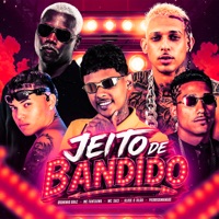 Jeito de Bandido (feat. Klose vilão) - Single - Bruninho Braz, MC Saci, MC Fantaxma & Pierre Dumangue