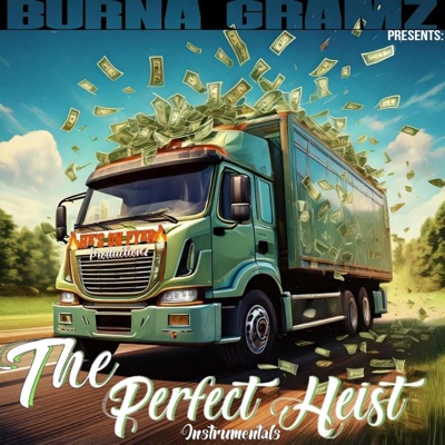 Burna Gramz Presents: "The Perfect Heist" Instrumentals (instrumental) [feat. Hesonfyer]