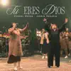 tú eres dios