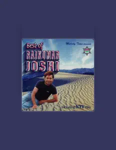 Listen to Raj Kumar Joshi, watch music videos, read bio, see tour dates & more!
