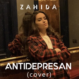 Antidepresan (Cover) Zahida