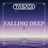 Falling Deep