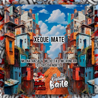 Xeque Mate (feat. MC Rone RR) - Single