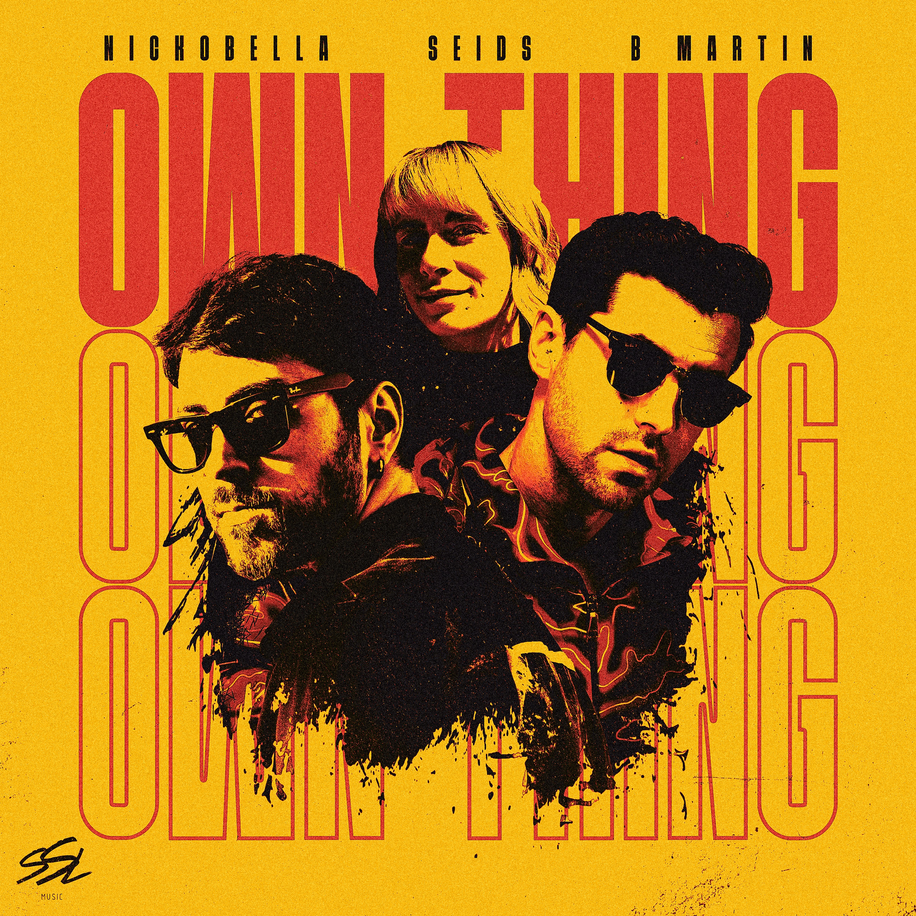 Nickobella feat Seids & B Martin - Own Thing (Super with Artist ID)